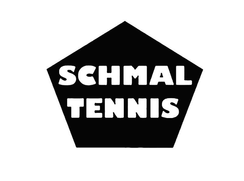 Schmal Tennis